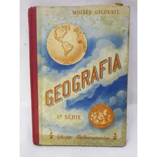 Livro - Geografia 1 Serie Melhoramentos 1939