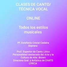 Clases De Canto/ Técnica Vocal. Online 