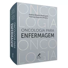 Oncologia Para Enfermagem, De Rodrigues, Andrea Bezerra. Editora Manole Ltda, Capa Mole Em Português, 2016