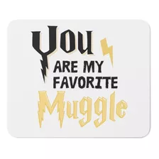 Mouse Pad - Harry Potter - You Are My Favorite Muggle