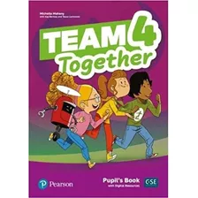 Team Together 4 - Pupil's Book + Digital Resources, De Mahony, Michelle. Editorial Pearson, Tapa Blanda En Inglés Internacional, 2019