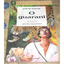 Livro O Guarani - Jose De Alencar (1999)