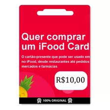 Gift Card Ifood Cartão Com 10 Reais De Crédito Aprovo Rapido