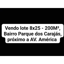 Lote Medindo 8x25 - 200m2