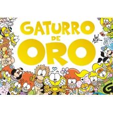 Gaturro De Oro 1, De Nik. Editorial Sudamericana, Tapa Blanda En Español, 2021