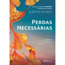 Perdas Necessarias - 06ed/21 - Viorst, Judith Melhoramentos