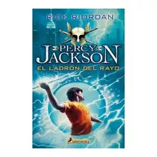 Percy Jackson 1: El Ladrón Del Rayo