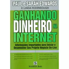 Ganhando Dinheiro Na Internet