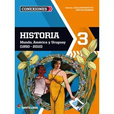 Historia 3 Santillana Cristina Barbero Y Lucila Artagaveyti