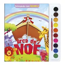 Brincando Com Aquarela: Arca De Noé - Todo Livro - C