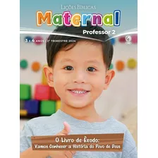 Revista Lições Bíblicas Maternal Professor 2° Trimestre