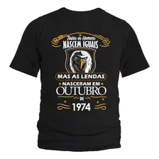 Camisa Camiseta Das Lendas De 1974 Nascidos Em Outubro