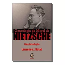 Genealogia Da Moral De Nietzsche, De Hatab, Lawrence J. Editora Madras, Capa Mole Em Português, 2021