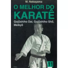 O Melhor Do Karatê Vol. 11, De M. Nakayama. Editora Cultrix, Capa Mole Em Português, 2009