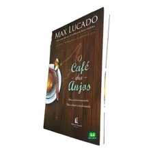 Livro: O Café Dos Anjos | Max Lucado