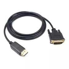 Cabo Adaptador Displayport Para Dvi Macho 1,8 Metros