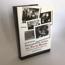 Fragmentos Acerca Del Fin Del Mundo - Joaquín Fermandois