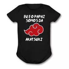 Body Infantil Bebê Eu E O Papai Akatsuki