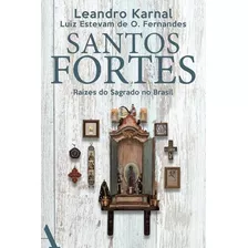 Livro Santos Fortes - Leandro Karnal E Luiz Estevam Promoção