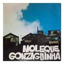 Lp Luiz Gonzaga Jr. - Moleque Gonzaguinha 1976/77 Emi 