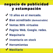 Se Vende Negocio De Publicidad, Estampación Bien Acreditado