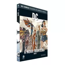 Hq - Dc A Nova Fronteira Parte 1 - Vol 35 - Dc Comics Colecao De Graphic Novels, De Darwyn Cooke. Série Na, Vol. Na. Editora Eaglemoss, Capa Dura Em Português, 2016