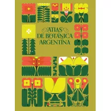 Atlas De Botánica Argentina - Lois, Carla