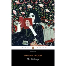 Mrs. Dalloway, De Woolf, Virginia. Editora Schwarcz Sa, Capa Mole Em Português, 2017