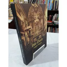 Livro São Paulo Cidade Imperial - Joao Rossi Paulo De Assunção [2020]