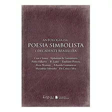 Antologia Da Poesia Simbolista Brasileira, De Da Costa E Silva Maranhão Sobrinho. Editora Lazuli Em Português