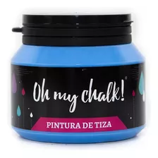 Oh My Chalk! Pintura De Tiza - Tizada 210 Cc. Colores Color Light Blue