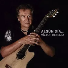 Algun Dia - Heredia Victor (cd) 