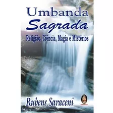 Livro Umbanda Sagrada Religiao, Ciencia, Magia E Misterios