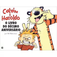 Calvin E Haroldo Volume 12: O Livro Do Décimo Aniversário, De Watterson, Bill. Série Coleção Calvin E Haroldo (12), Vol. 12. Conrad Editora Do Brasil Ltda., Capa Mole Em Português, 2013