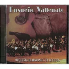 Cd - Ensueño Vallenato / Orquesta Filarmonica De Bogota