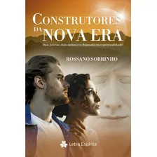 Construtores Da Nova Era