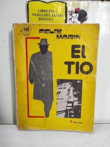 El Tío - Feliz Marín - Historia De Los Santos - 1976 