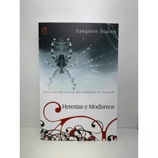 Livro Heresias E Modismos Esequias Soares