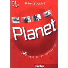 Planet 1 - Ab (exercicio), De Hueber. Editora Distribuidores Associados De Livros S.a., Capa Mole Em Alemão, 2004