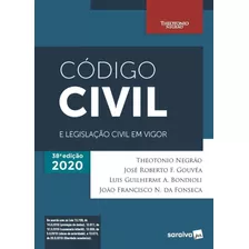 Código Civil E Legislação Civil Em Vigor - 38ª Edição 2020, De Theotonio, Negrão. Editora Saraiva Jur, Capa Mole Em Português