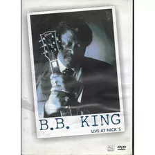 Dvd - B.b. King - Live At Nick's