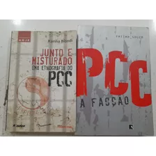 Livro Junto E Misturado Uma Etnografia Do Pcc + Pcc A Facção