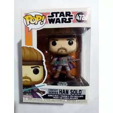 Star Wars Funko Pop Han Solo Concept Series 472