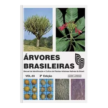 Arvores Brasileiras - Volume 3 - Ultima Edição