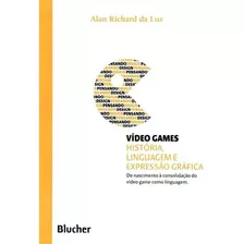 Vídeo Games, De Luz, Alan Richard Da. Editora Edgard Blucher, Capa Mole Em Português