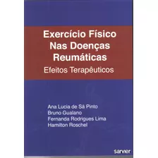 Exercício Físico Nas Doenças Reumáticas, De Pinto. Sarvier Editora De Livros Médicos Ltda, Capa Mole Em Português, 2011