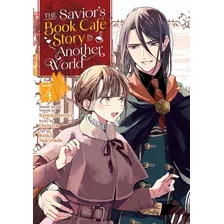 Libro: The Saviorøs Book Café Story In Another World (manga)
