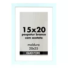 Moldura Paspatur Branco 15x20 Acetato Porta Retrato Quarto