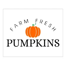 Stencil Farmhouse Fresh Pumpkins - 20x25 - Ref B320