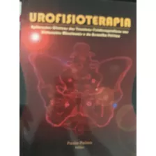 Livro - Urofisioterapia 1° Edição Ano 2009